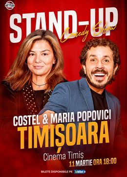 Timisoara: Costel și Maria Popovici - Stand Up Comedy Show 1 | ora 18:00