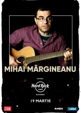 Concert Mihai Margineanu la Hard Rock Cafe