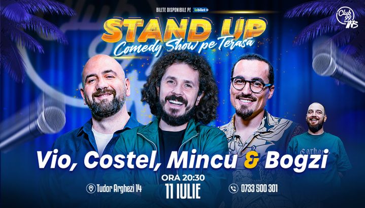 Stand-up Comedy cu Vio, Costel, Mincu - Bogzi la Terasa TNB