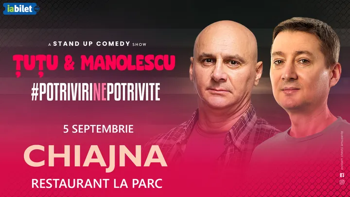 Chiajna: Stand-up Comedy - Dan Tutu si Cristi Manolescu