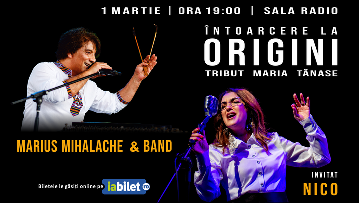 Întoarcere la Origini: Tribut Maria Tănase - Marius Mihalache @ invitată: Nico