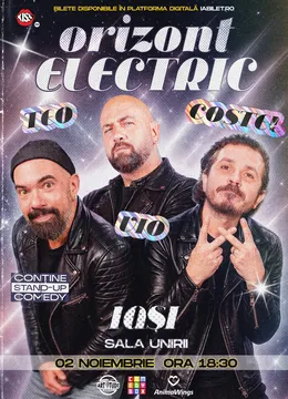 Iași: Teo, Vio și Costel - Orizont Electric | Stand Up Comedy Show