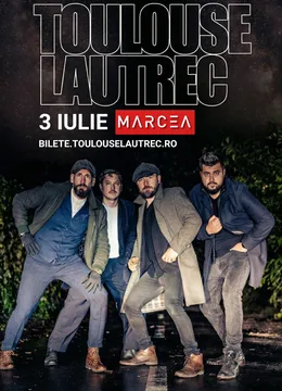 Stefanesti: Concert Toulouse Lautrec