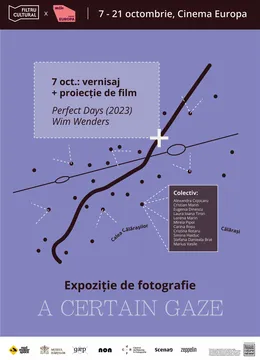 A certain gaze | Vernisaj și proiecție de film Perfect Days