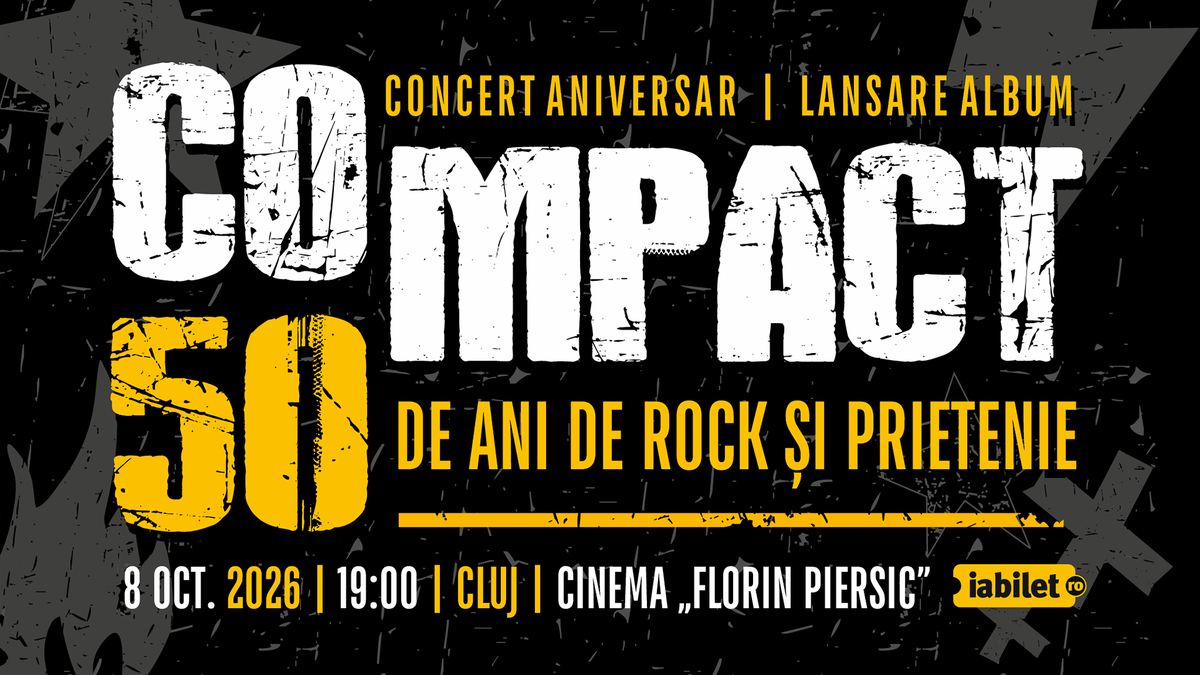 Concert „COMPACT – 50 DE ANI de rock și prietenie”