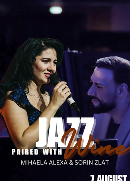 Jazz Paired with Wine - Mihaela Alexa & Sorin Zlat