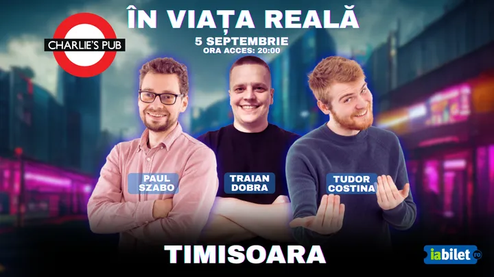 Timisoara: Stand-Up Comedy "In viata reala"