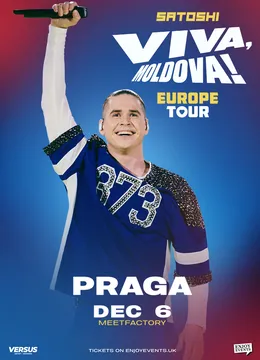 Praga: Satoshi | Viva Moldova Europe Tour