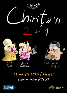 Pitesti: Ada Milea si Bobo Burlacianu - Chirița'n 2+1