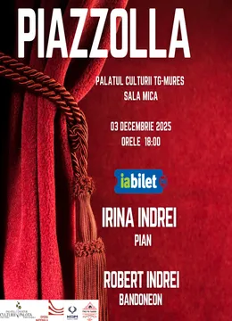 Targu Mures: PIAZZOLLA - Recital de tango argentinian