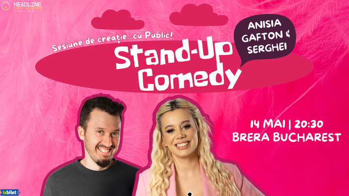 Stand-Up Comedy cu Anisia Gafton & Serghei - "Sesiune de creație...cu Public!"