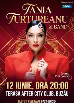 Buzau: Concert Tania Turtureanu & Band