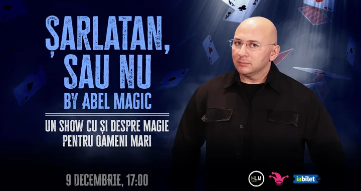 The Fool: Șarlatan sau Nu! - spectacol de magie by Abel Magic