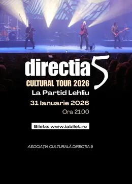 Lehliu: Direcția 5 - Cultural Tour 2026