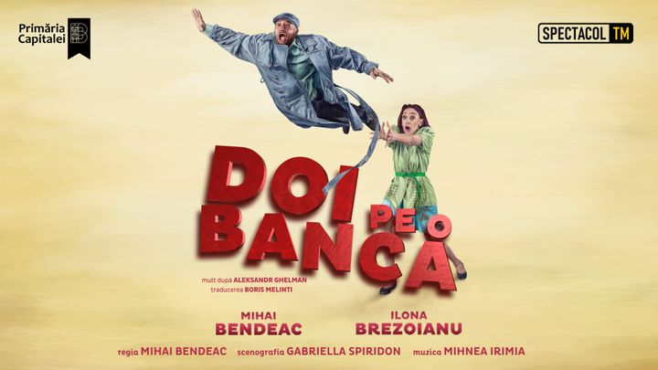 PREMIERĂ Cluj-Napoca: Doi pe o bancă // Mihai Bendeac, Ilona Brezoianu