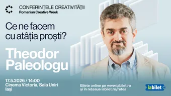 Iasi: Ce ne facem cu atâția proști? - Theodor Paleologu