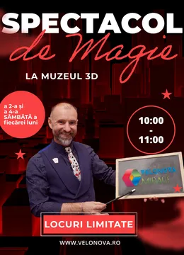 Spectacol de magie la Muzeul 3D