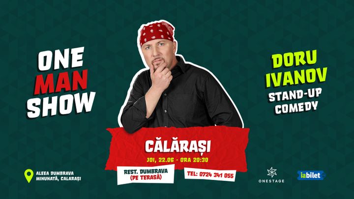 Calarasi: Stand-up cu Doru Ivanov | One Man Show