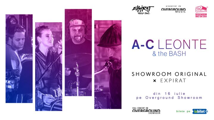 A-C Leonte & The BASH - Showroom Original ⨯ Expirat