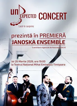 Timisoara:  Unexpected Concert si Janoska Ensemble