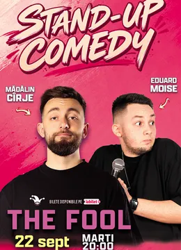 The Fool: Stand-up comedy cu Mădălin Cîrje și Eduard Moise