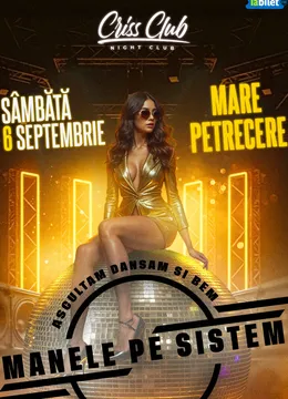 Târgu Mureș: Manele pe sistem - Mare Petrecere