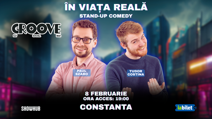 Constanta: Stand-Up Comedy "In viata reala"
