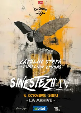 Sibiu: Sinestezii IV cu Cătălin Stepa și Aurelian Epuraș