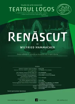 Spectacolul “Renăscut” de Wilfried Hammacher