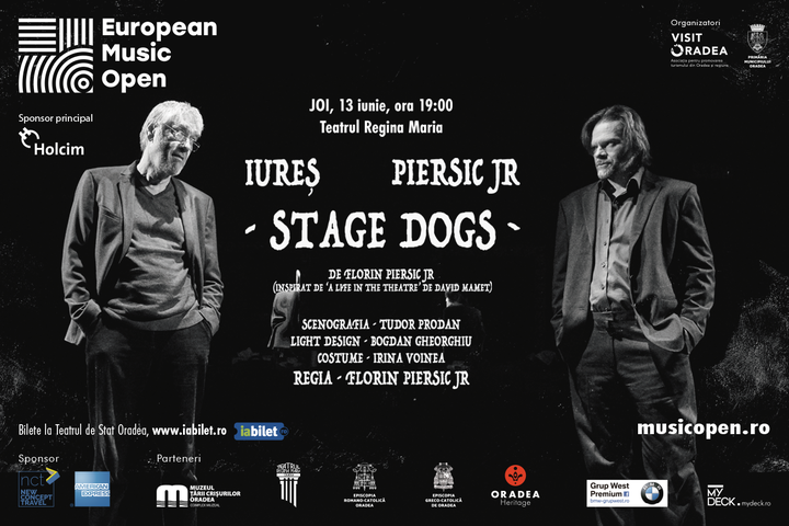Oradea: Marcel Iureș/Florin Piersic Jr. “Stage Dogs”, Teatrul Act - București