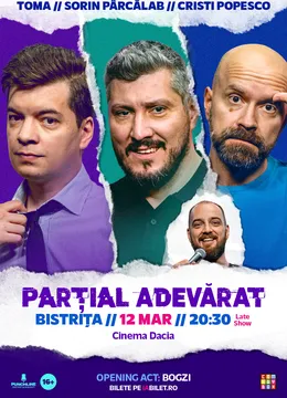 Bistrita: Stand-up Comedy cu Sorin Pârcălab, Toma și Cristi Popesco | PARȚIAL ADEVĂRAT - Late Show