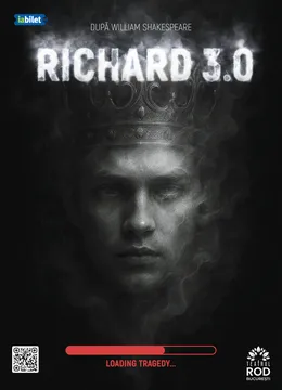 Vaslui: Richard 3.0 - după William Shakespeare @Premieră