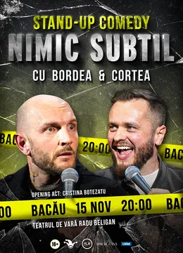 Bacău: Stand-Up Comedy cu Bordea & Cortea - "Nimic subtil"