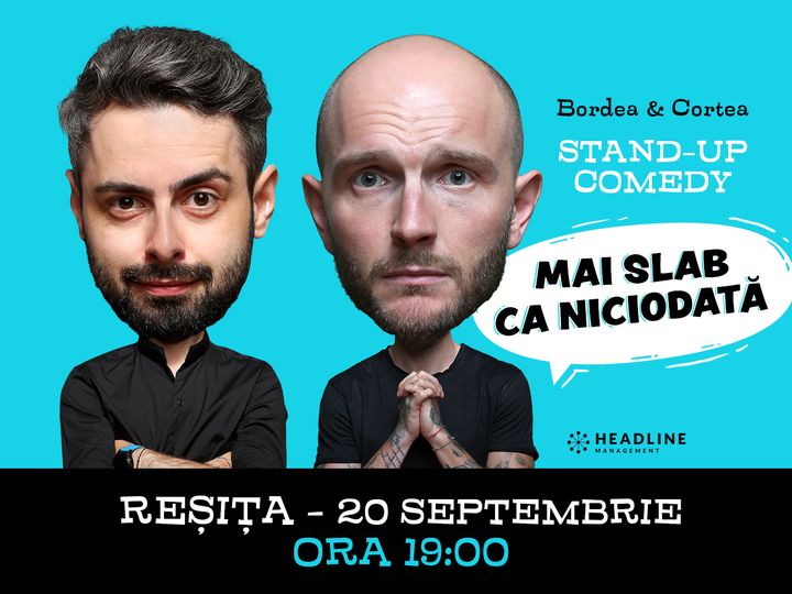 Reșița: Mai slab ca niciodată cu Bordea, Bucălae și Florin Show 1