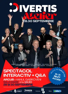 Divertis Atelier 2026 - Spectacol interactiv + Q&A