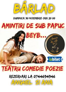 Bârlad: Amintiri de sub papuc