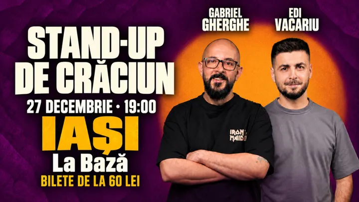 Iasi: Stand-Up Comedy de Crăciun cu Gabriel Gherghe si Edi Vacariu