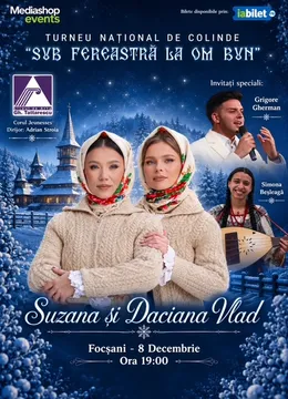 Focșani: Sub fereastră la om bun @ Suzana și Daciana Vlad