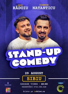 Sibiu: Stand-up comedy cu Natanticu și Edi Rădoiu