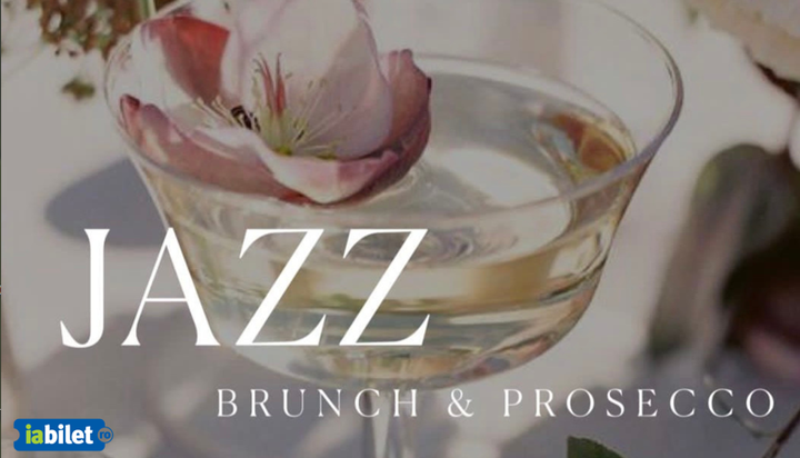 Jazz, Brunch & Prosecco