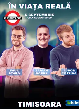 Timisoara: Stand-Up Comedy "In viata reala"