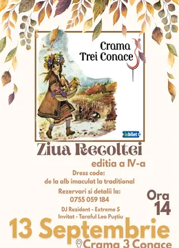 Buzau: Ziua Recoltei - Crama 3 Conace