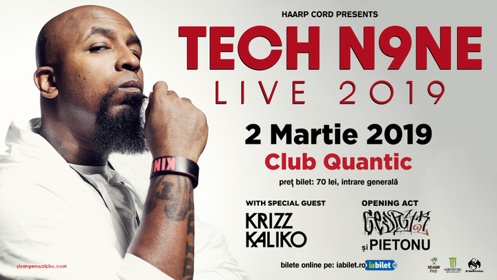 Tech N9ne - Live 2019 pe 2 Martie