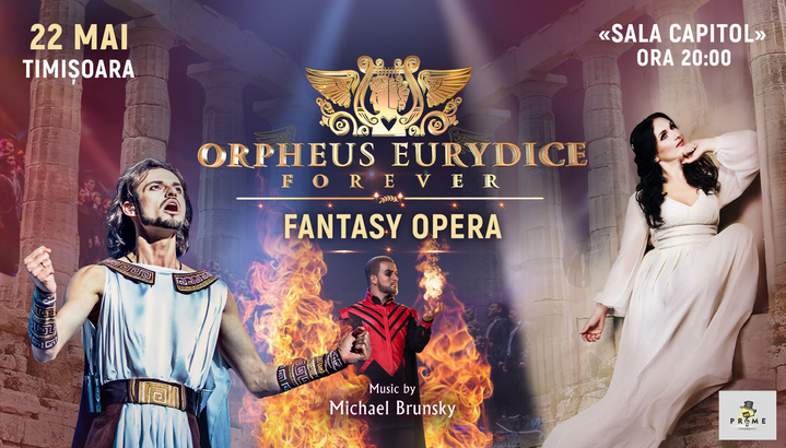 Timisoara: Fantasy Opera „Orfeu și Euridice pentru totdeauna”