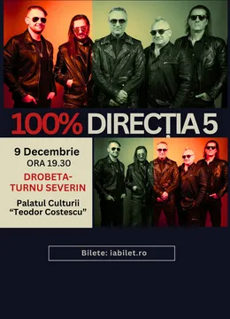 Drobeta-Turnu Severin: Concert Direcția 5 - „100% Direcția 5”