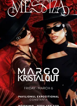 Constanța: MËSTIZA by MARGO x Kristal OUT