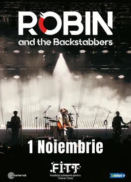 Timisoara: Robin and The Backstabbers