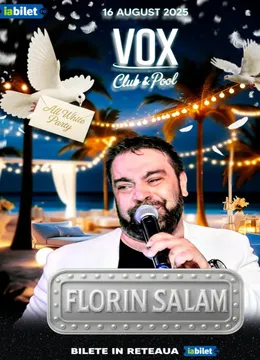 Costinesti: All White Party @VOX x Florin Salam
