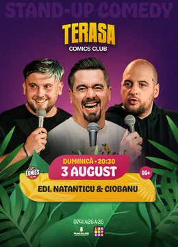 Stand-up cu Natanticu, Ciobanu și Edi Rădoiu pe Terasa ComicsClub!