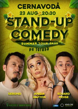 Cernavodă: Stand-Up Comedy pe terasă cu Anisia Gafton, Serghei și Eduard Moise
